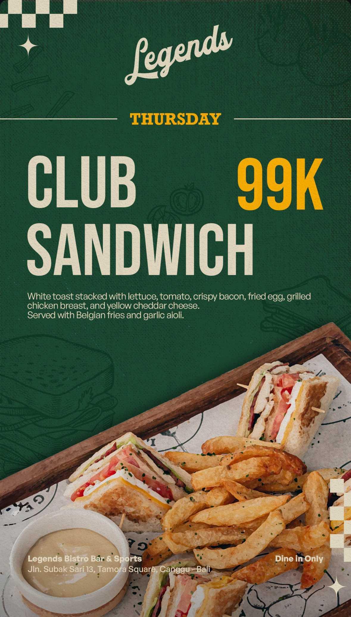 CLUB SANDWICH at Legends Bistro Bali