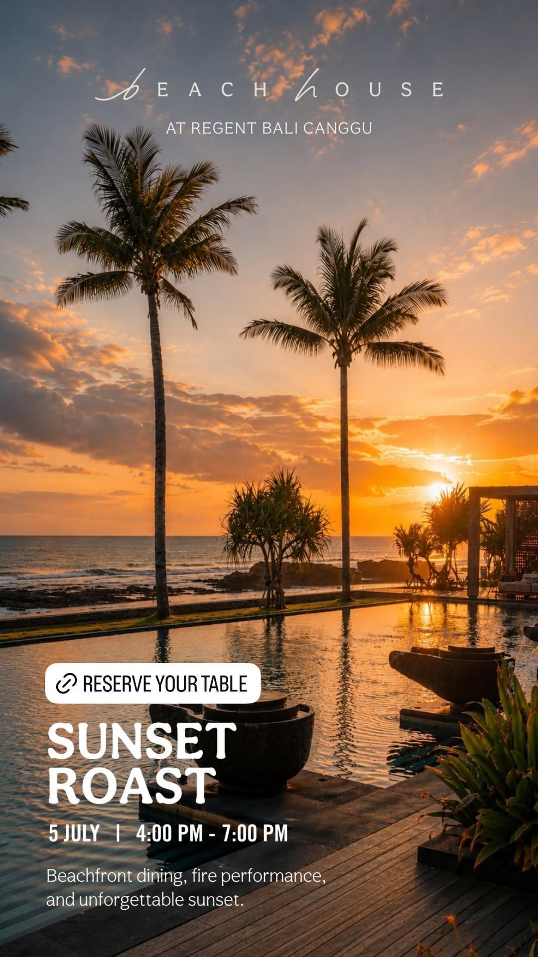 Sunset Roast at Beach House Canggu