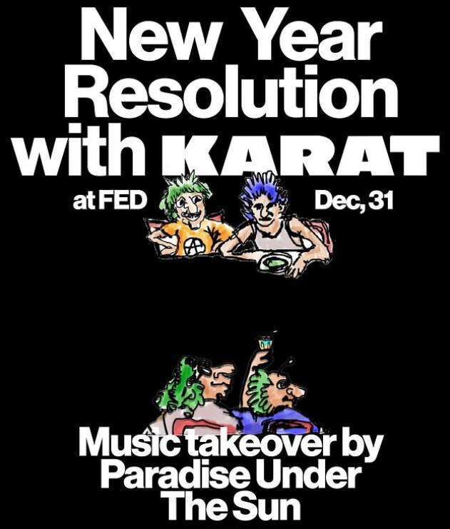 NYE at KARAT Store & Bar