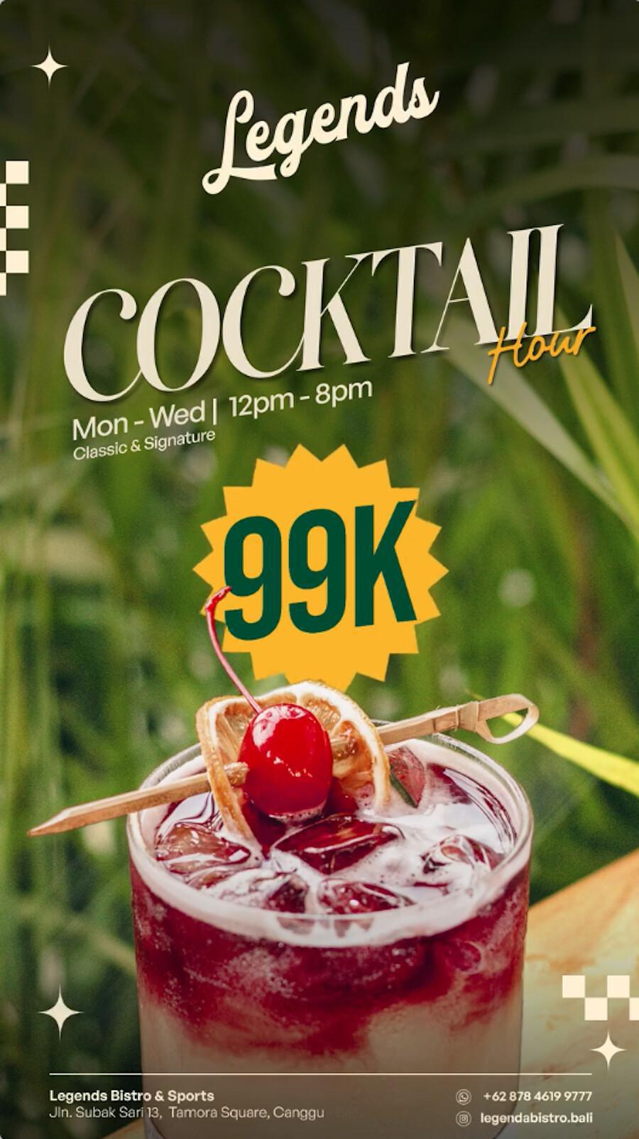 Cocktail Happy Hour Mon-Weds 6-8pm at Legends Bistro Bali