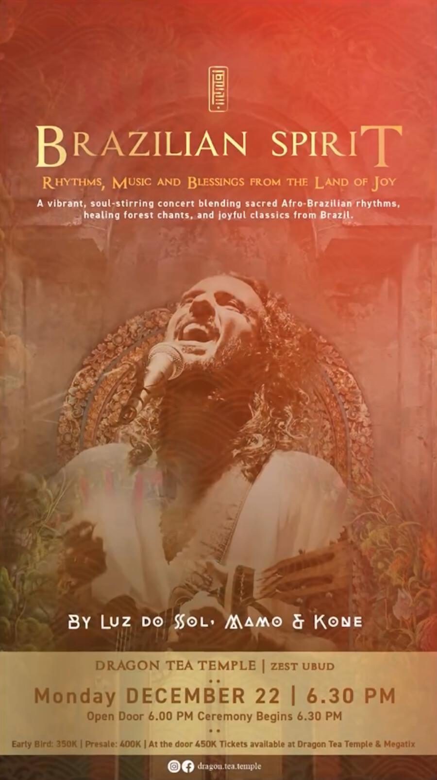 Brazilian Spirit at Dragon Tea Temple