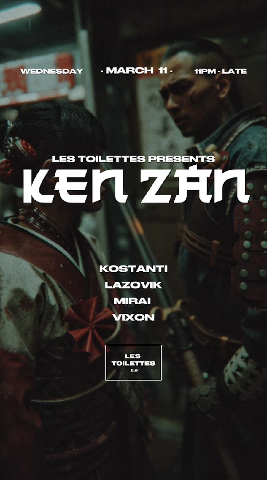 Ken Zan at Les Toilettes