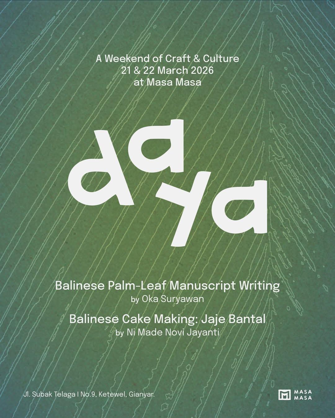 DA YA at Masa Masa Bali DA YA at Masa Masa Bali