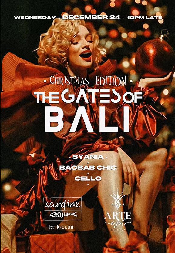 The Gates of Bali Christmas Edition at Sardine