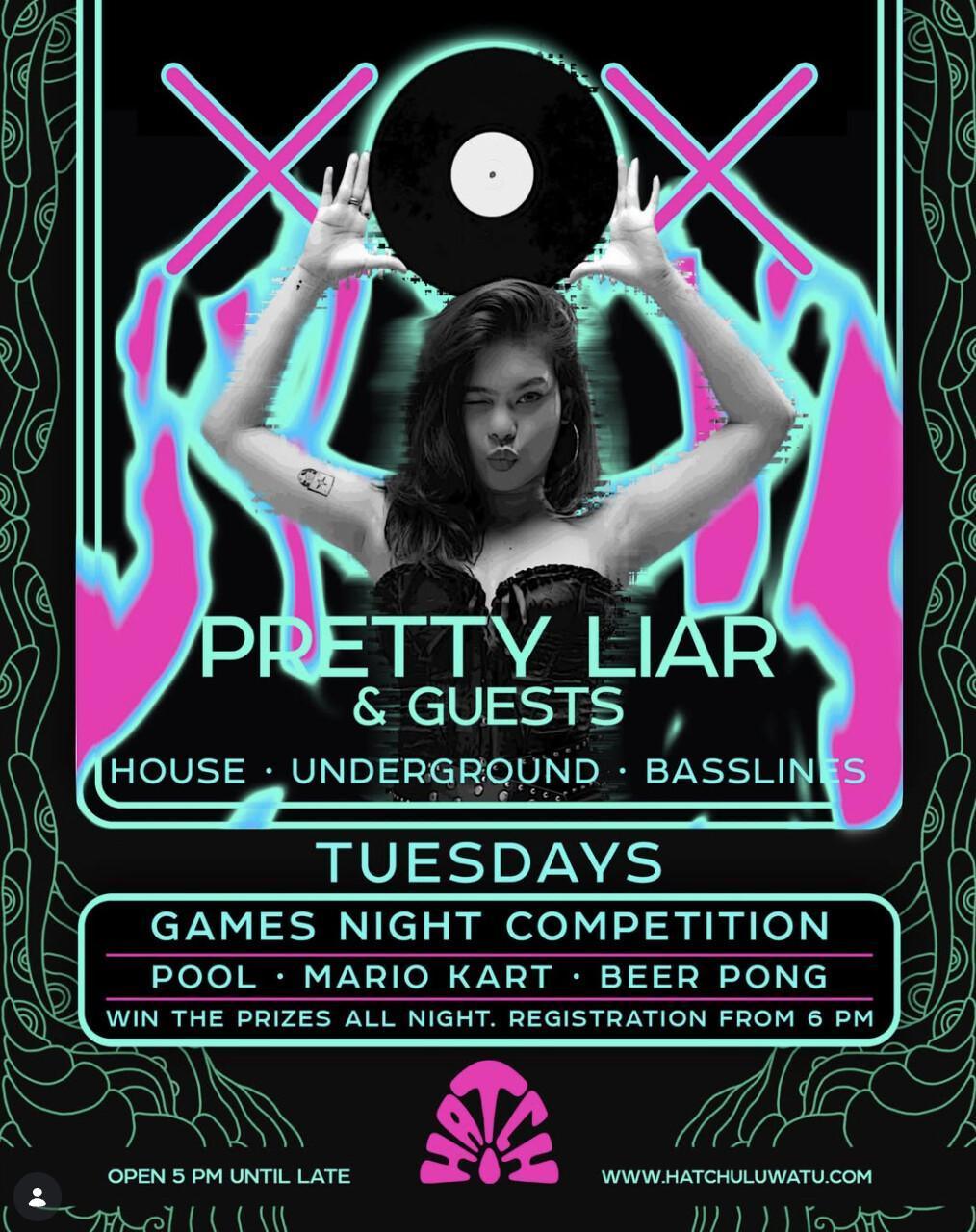 PRETTY LIAR & GUESTS - TUESDAYS GAMES NIGHT COMPETITION at Hatch