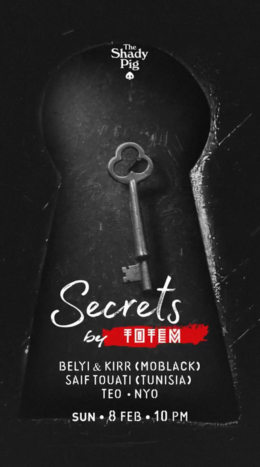 Secrets by Totem at The Shady Pig Berawa