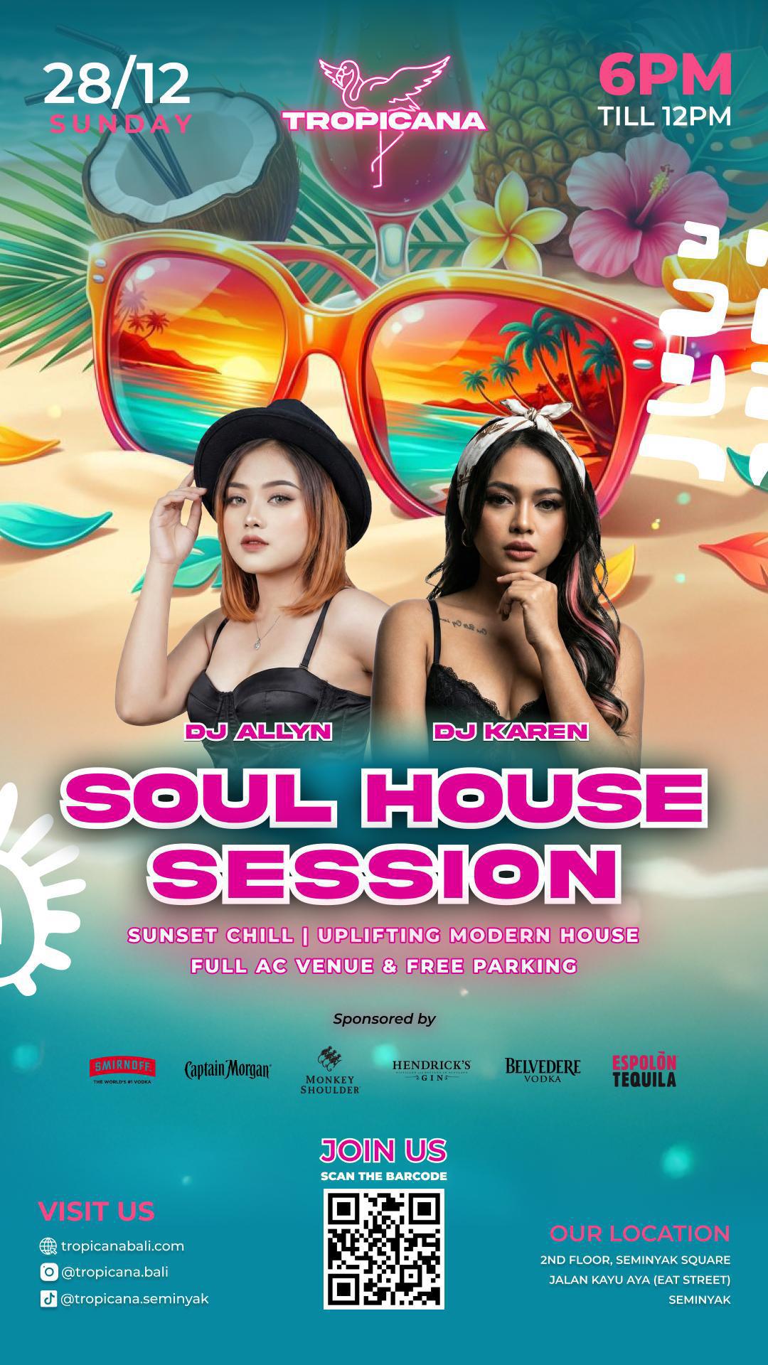 Soul House Session at Tropicana Bali