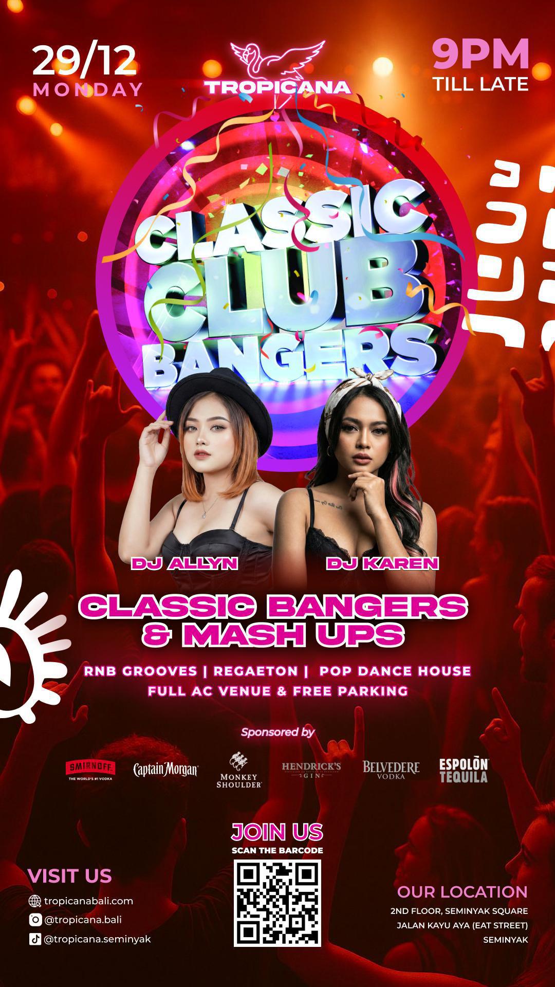 Classic Club Bangers at Tropicana Bali