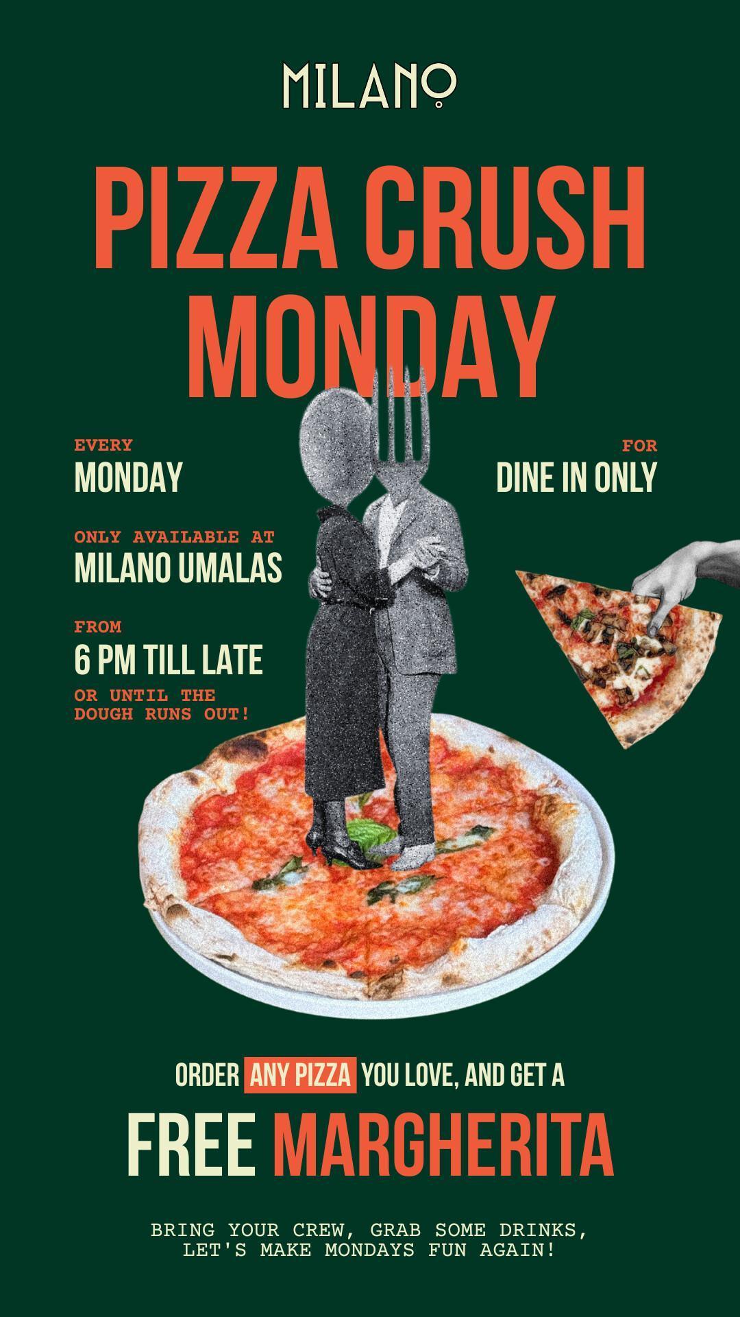 Pizza Crush Monday at Milano Umalas 