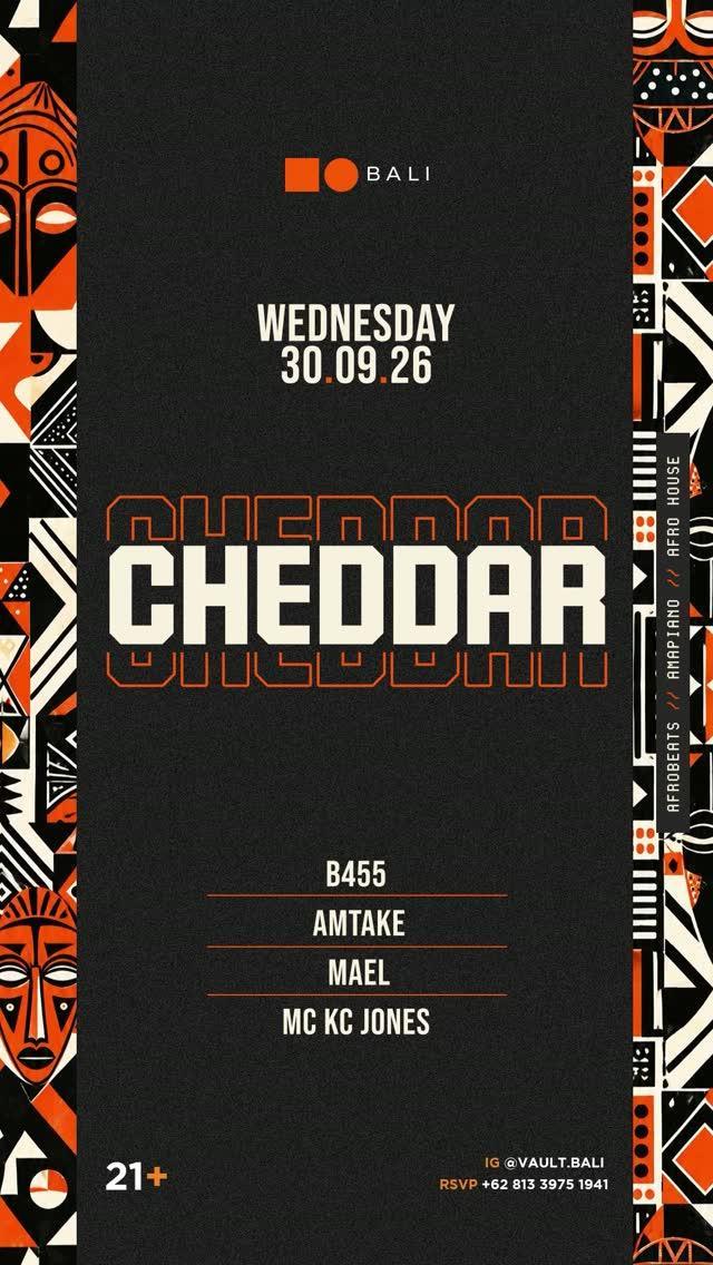 Cheddar Wednesdays: Afrobeat to Amapiano at Vault Cheddar Wednesdays: Afrobeat to Amapiano at Vault