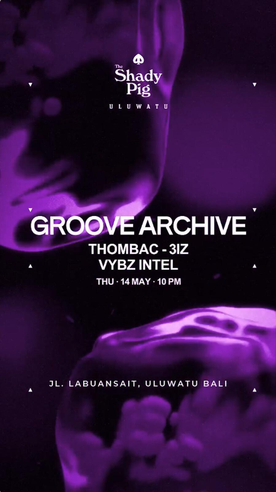 Groove Archive at The Shady Pig Uluwatu
