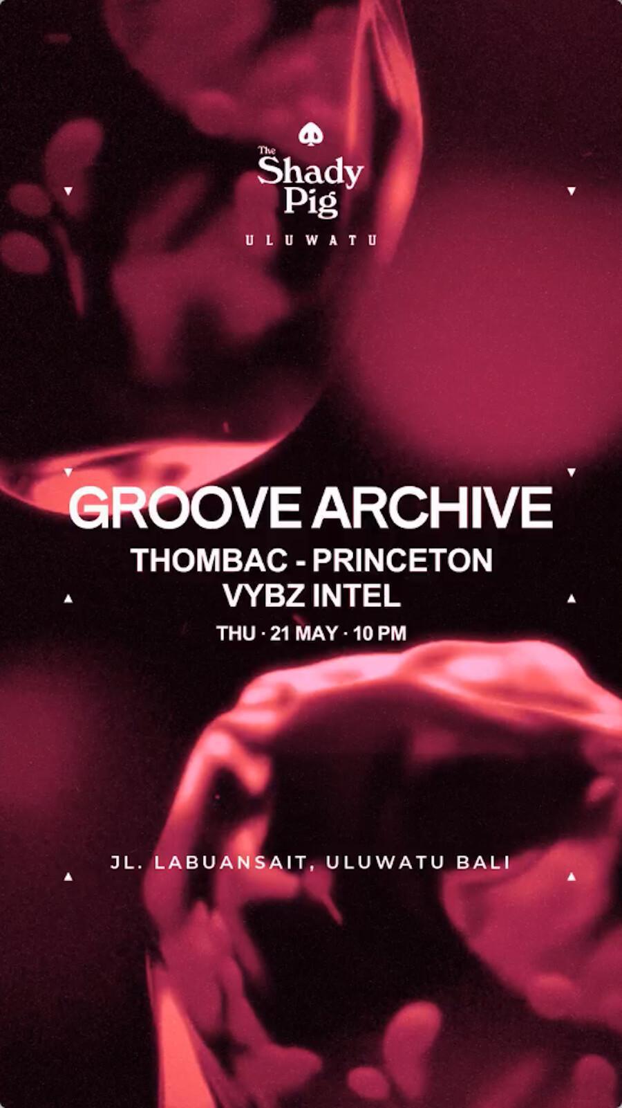 Groove Archive at The Shady Pig Uluwatu