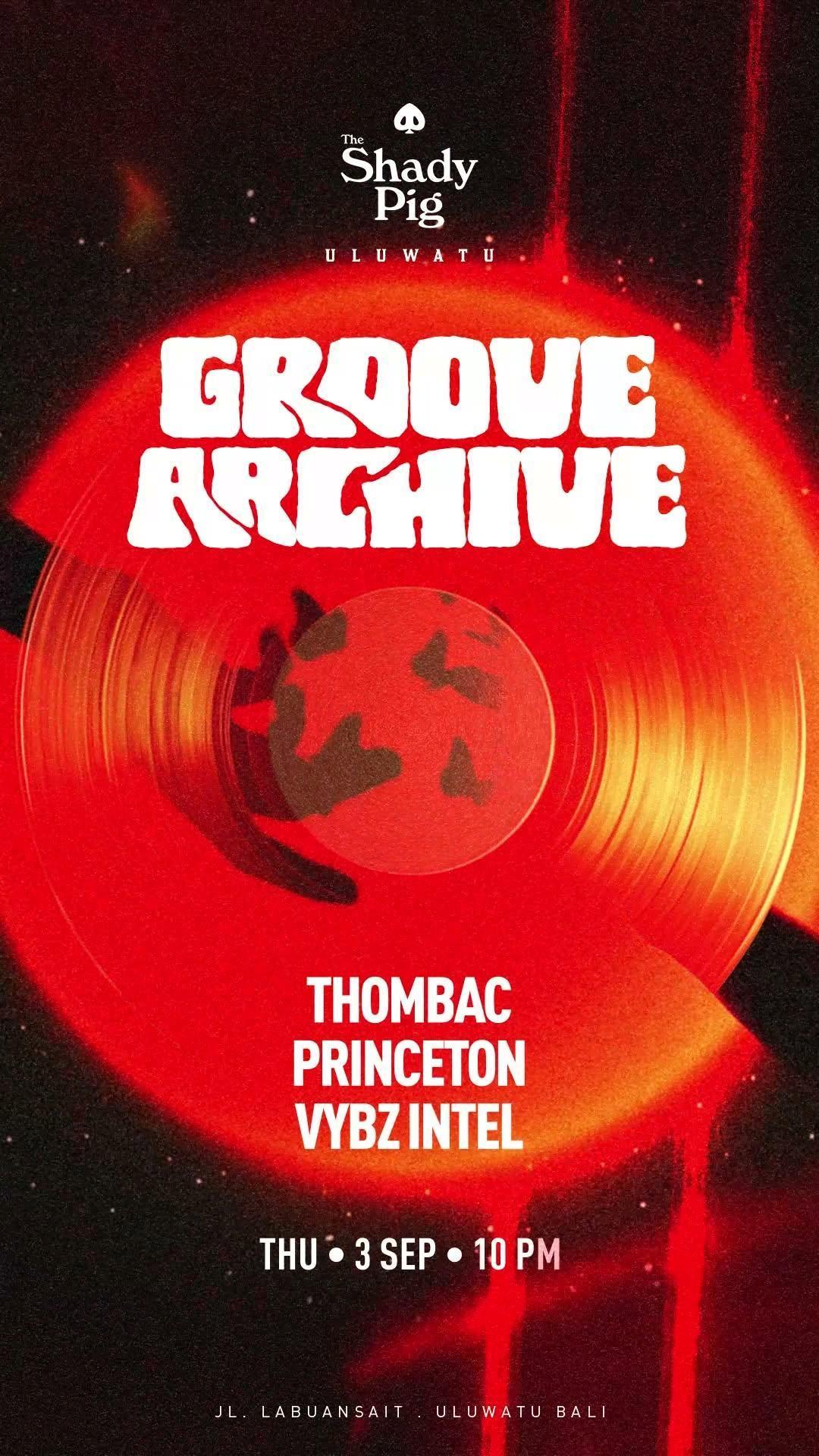 Groove Archive at The Shady Pig Uluwatu