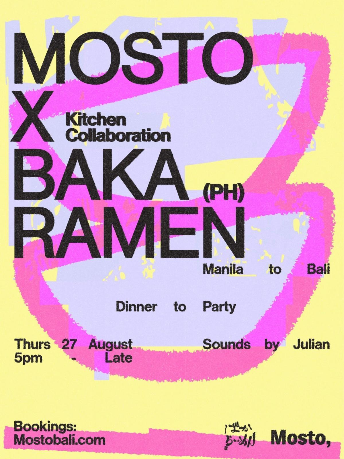 Mosto x Baka Ramen at Mosto Mosto x Baka Ramen at Mosto