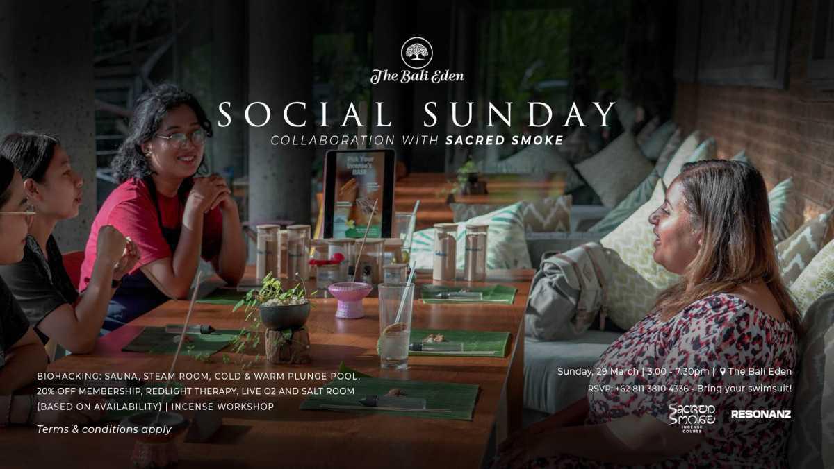 Social Sunday at The Bali Eden Social Sunday at The Bali Eden