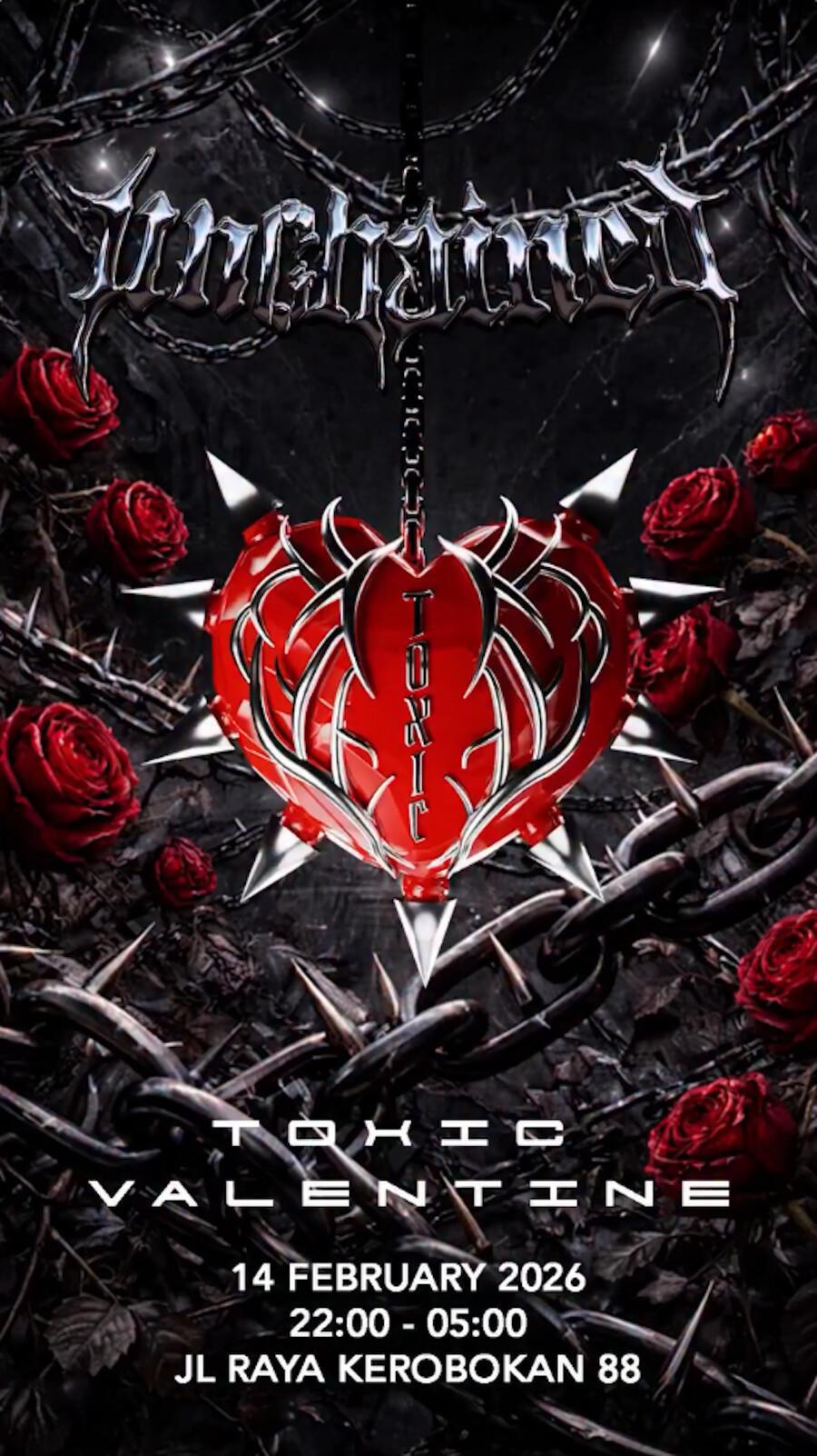 Unchained Toxic Valentine at Terminus Bali Unchained Toxic Valentine at Terminus Bali