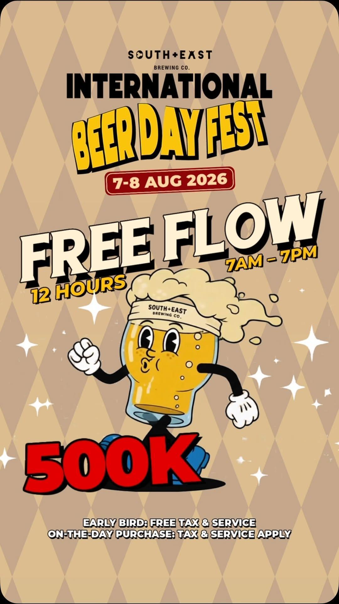 International Beer Day Fest - 12-Hour Free Flow at South East Brewing International Beer Day Fest - 12-Hour Free Flow at South East Brewing