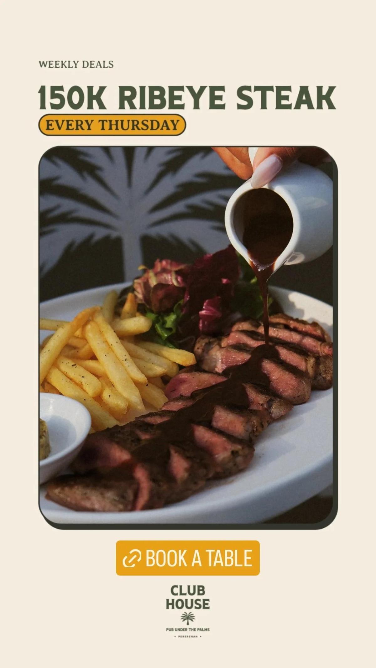 150K Ribeye Steak at Club House Pererenan 150K Ribeye Steak at Club House Pererenan