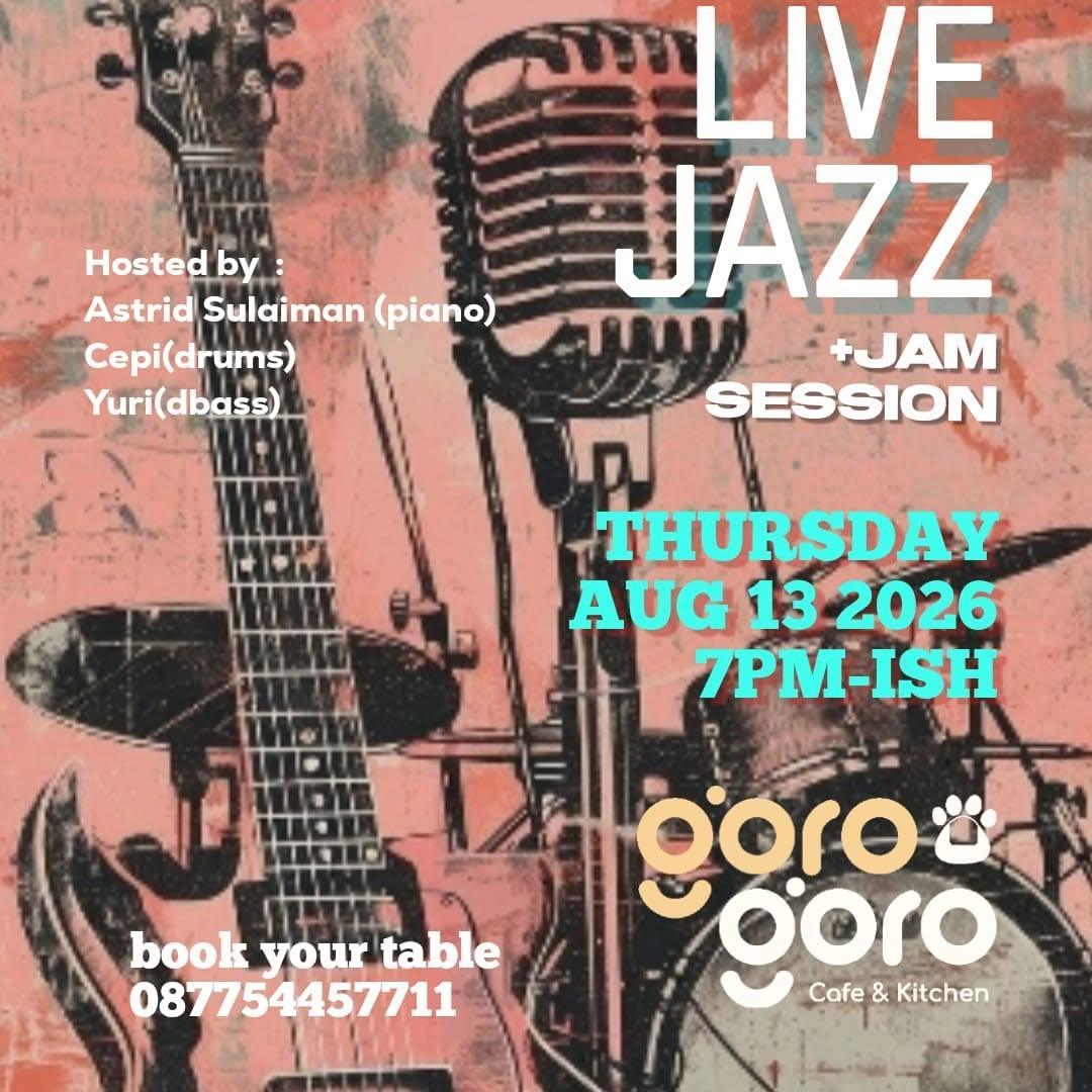 LIVE JAZZ +JAM SESSION at GORO GORO CAFE LIVE JAZZ +JAM SESSION at GORO GORO CAFE