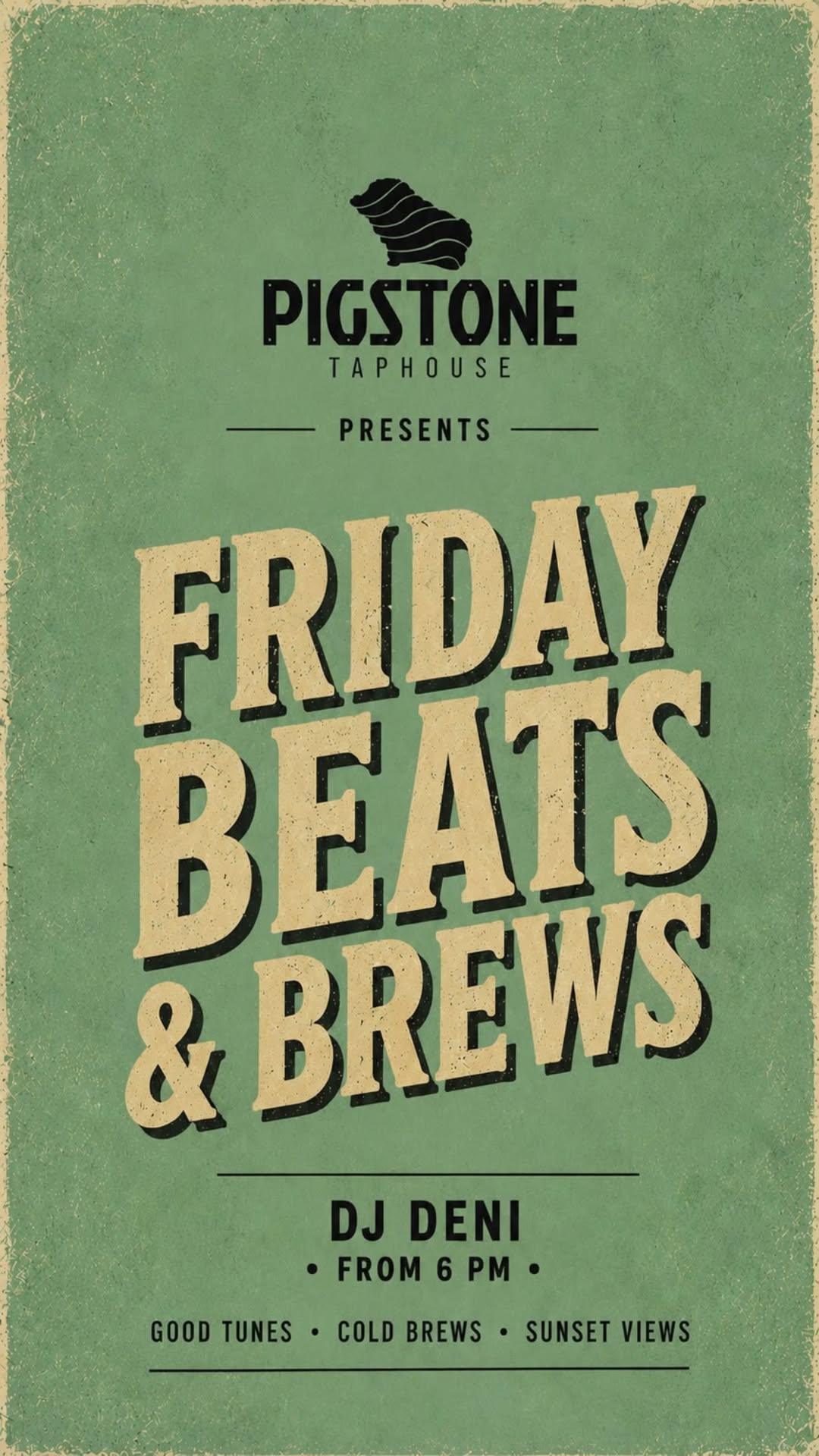 Friday at Pigstone Taphouse