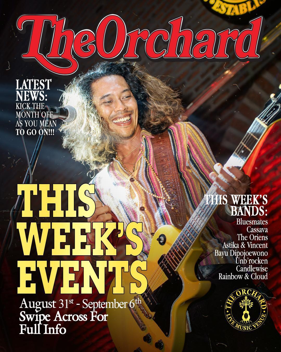 This Week at The Orchard at The Orchard Bali This Week at The Orchard at The Orchard Bali
