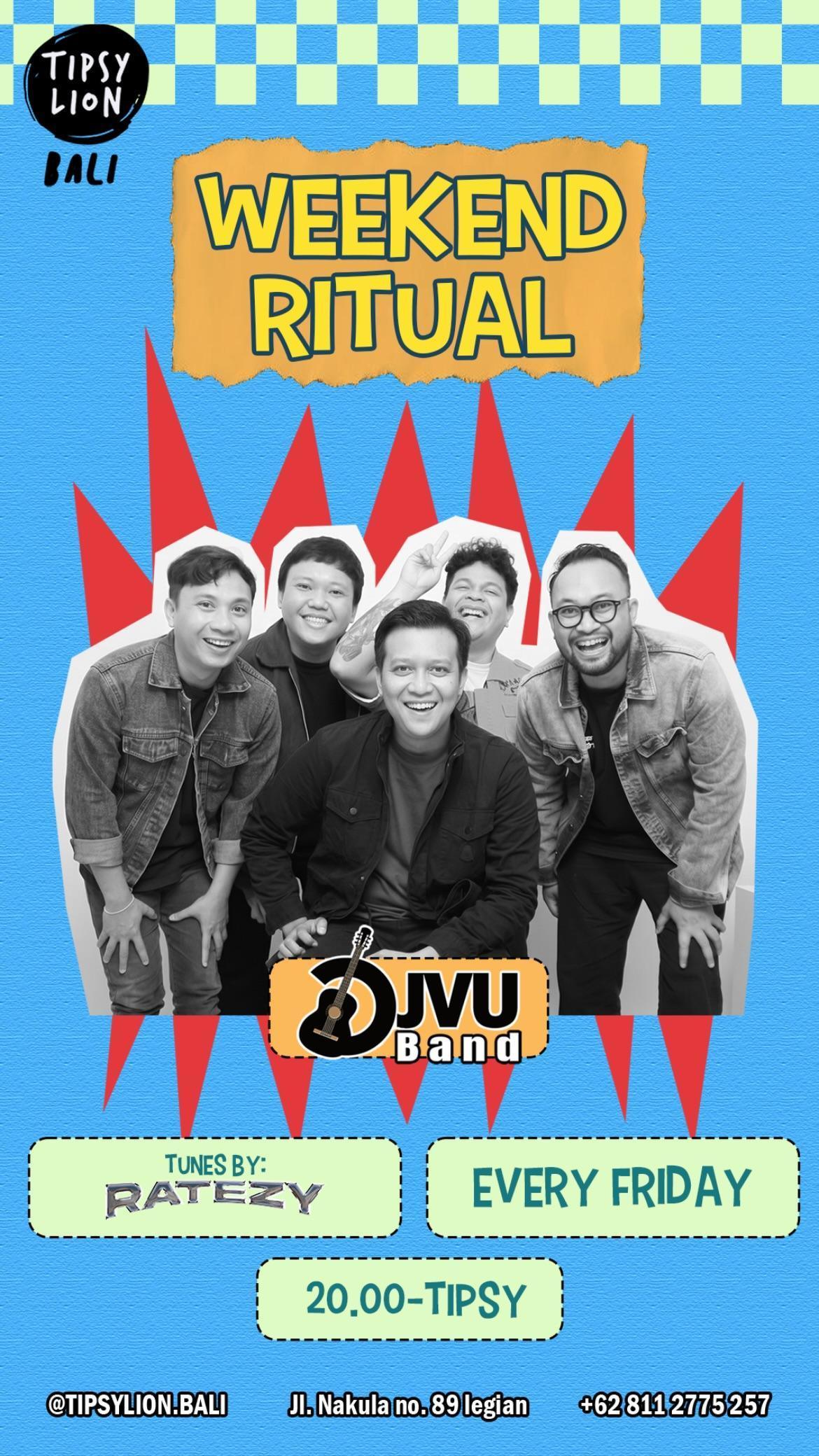 Weekend Ritual: DJVU Band at Tipsy Lion Weekend Ritual: DJVU Band at Tipsy Lion