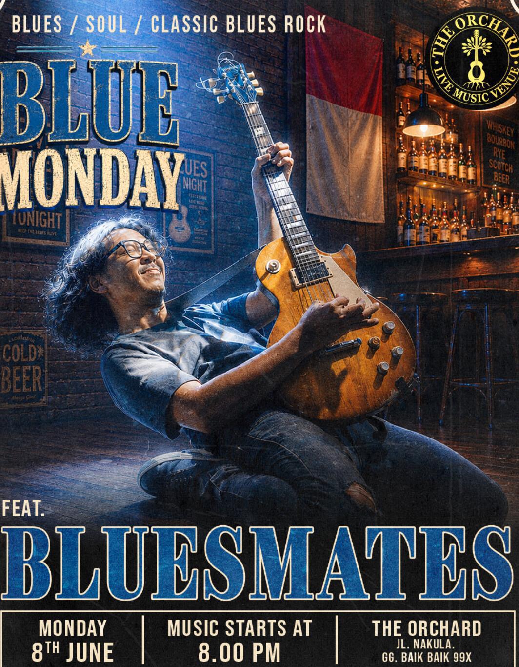  Blue Monday at The Orchard Bali