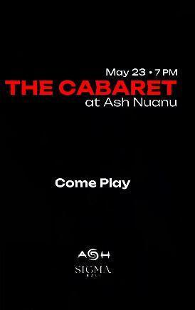 Cabaret Night at Ash Nuanu