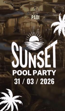 Sunset Pool Party at Padi Restaurant and Bar Sunset Pool Party at Padi Restaurant and Bar