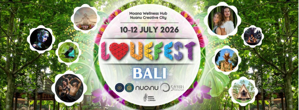 LOVEFEST Bali Festival at Moana Wellness Hub LOVEFEST Bali Festival at Moana Wellness Hub