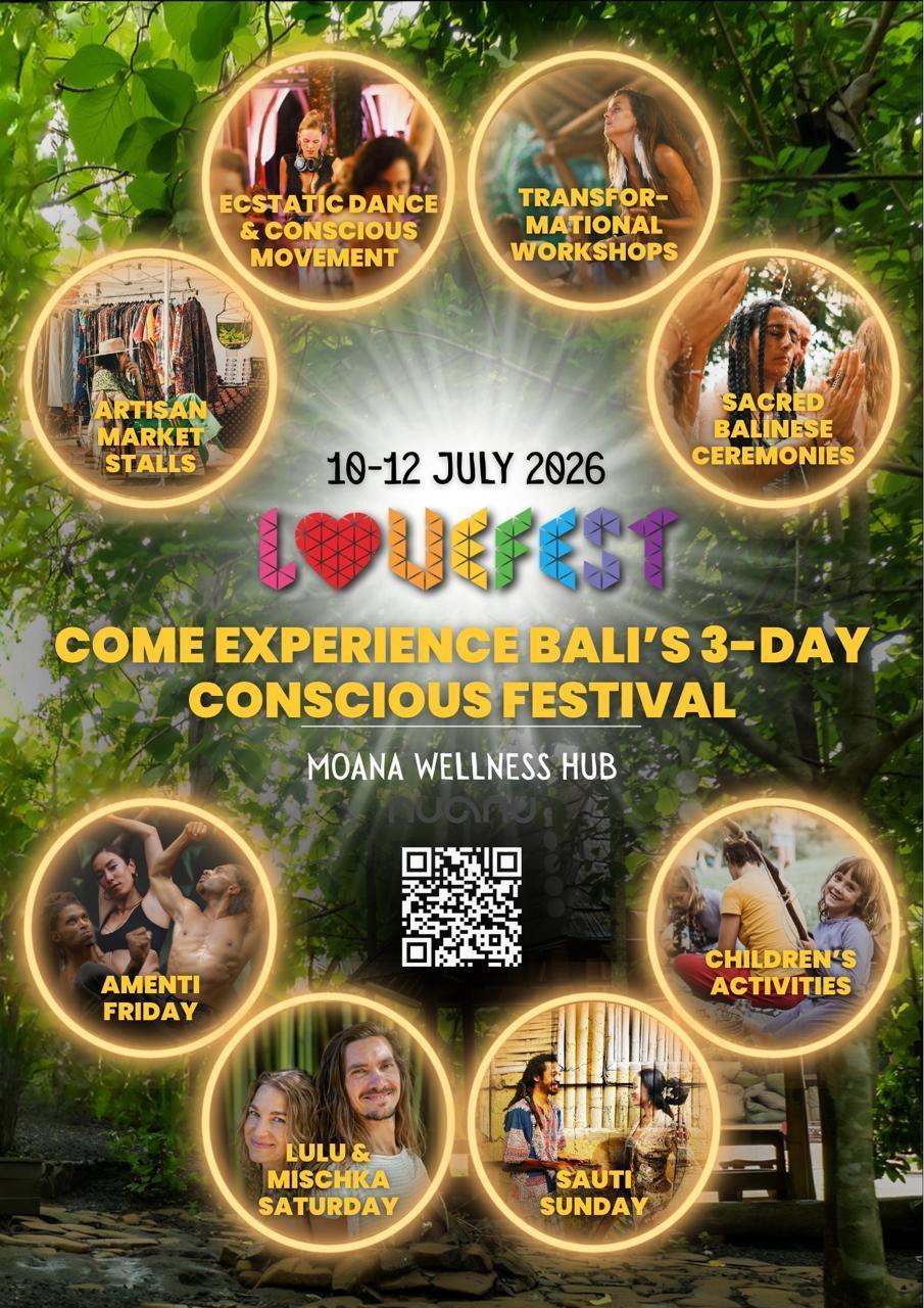 LOVEFEST Bali Festival at Moana Wellness Hub LOVEFEST Bali Festival at Moana Wellness Hub