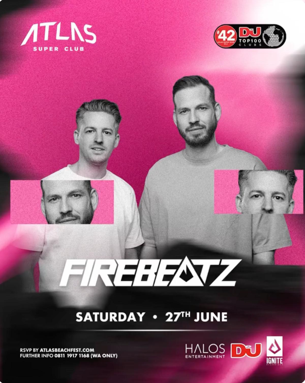 Firebeatz at Atlas Super Club