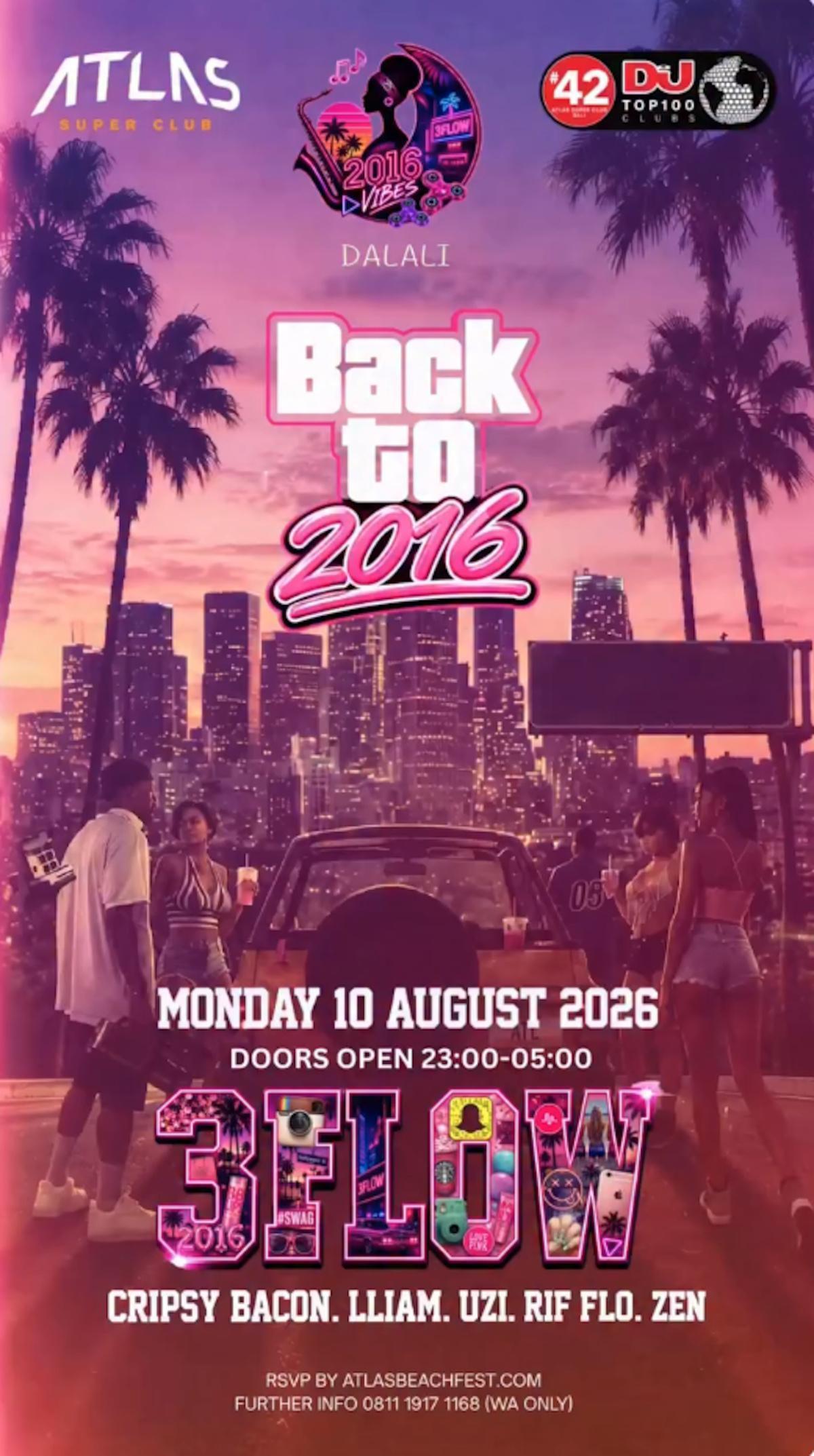 Back To 2016 at Atlas Super Club