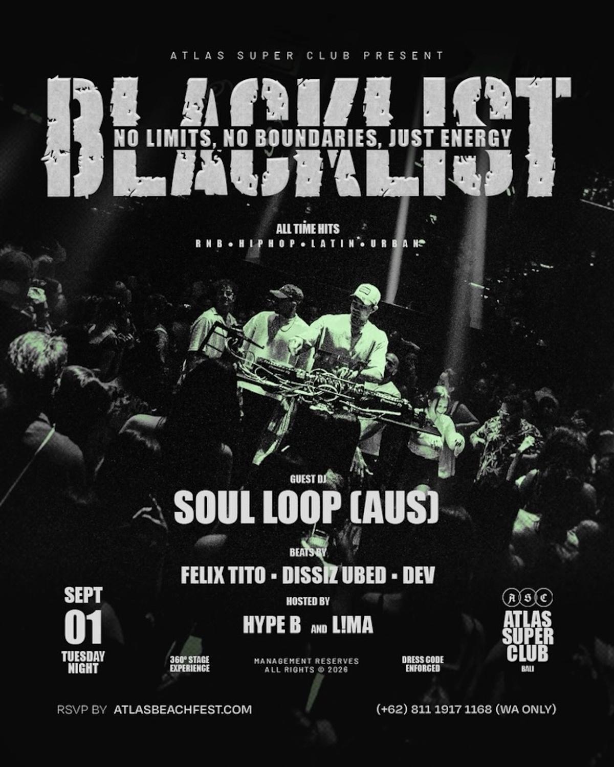 Blacklist at Atlas Super Club Blacklist at Atlas Super Club