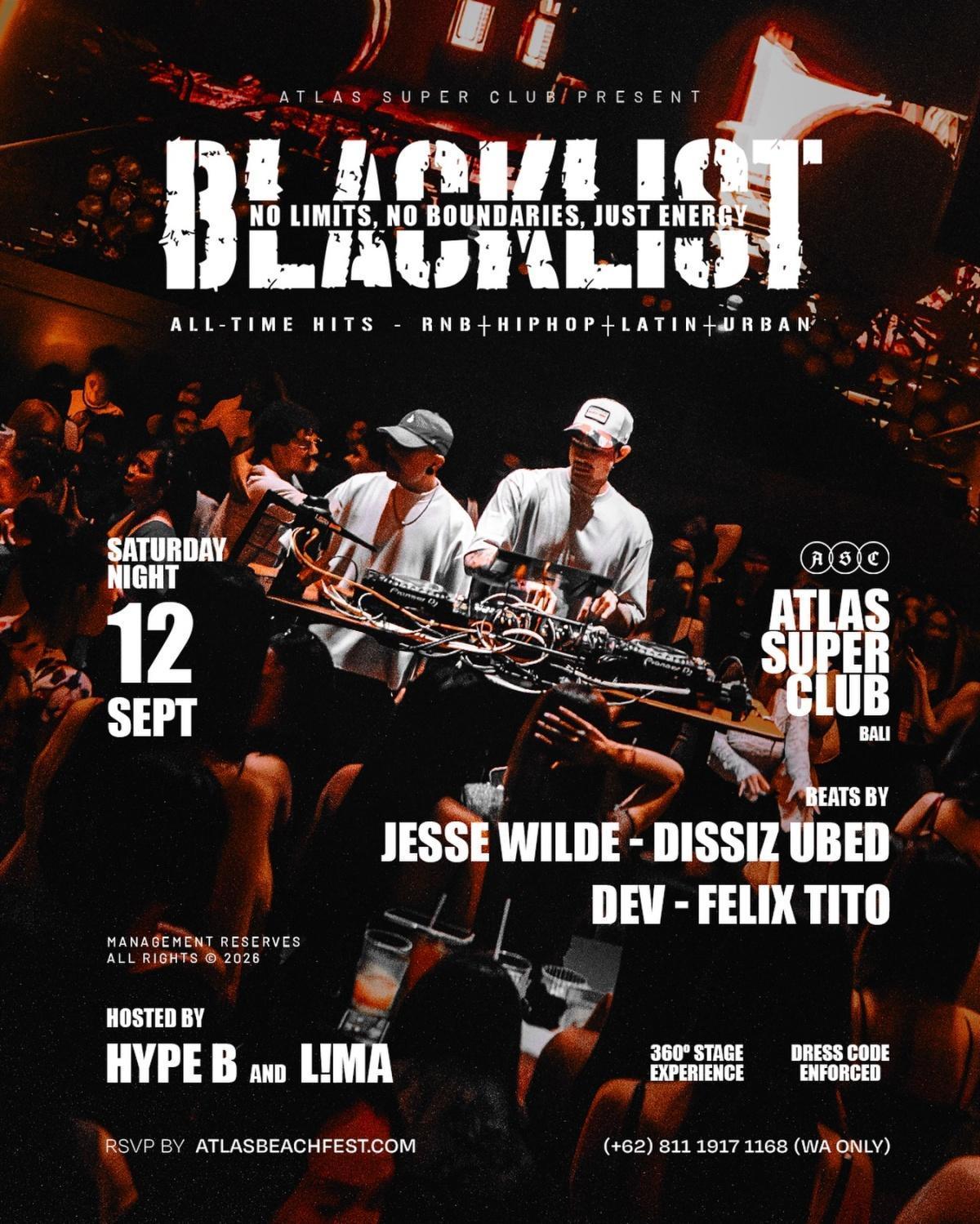 Blacklist at Atlas Super Club Blacklist at Atlas Super Club