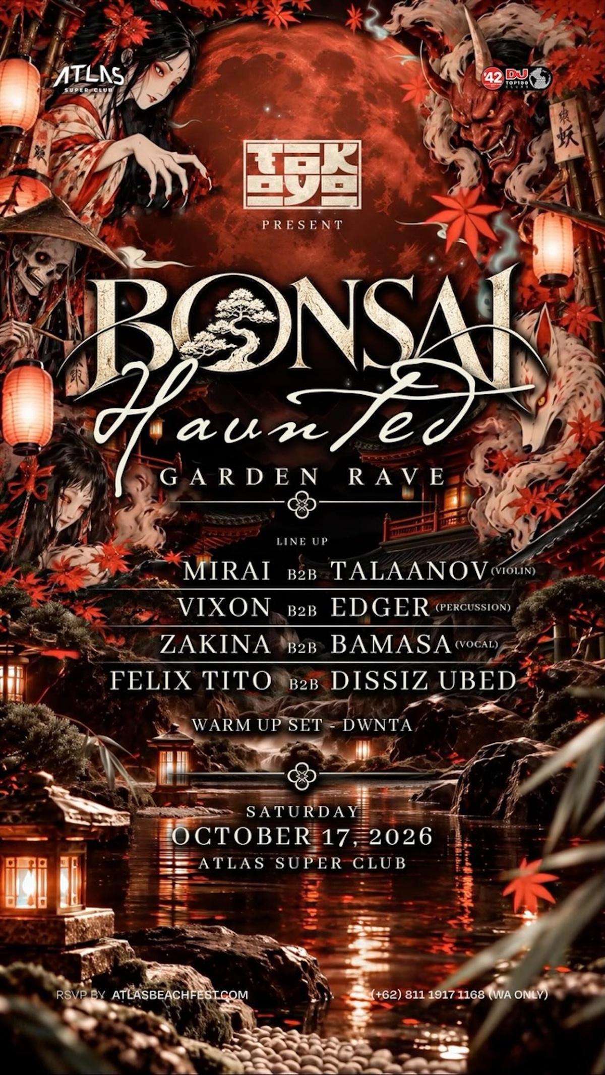 Bonsai Haunted Garden Rave at Atlas Super Club Bonsai Haunted Garden Rave at Atlas Super Club