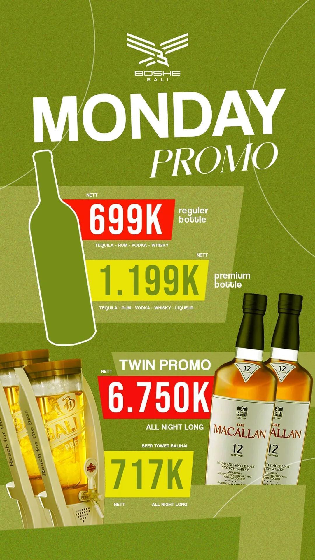 Monday Promo at Boshe Bali Monday Promo at Boshe Bali