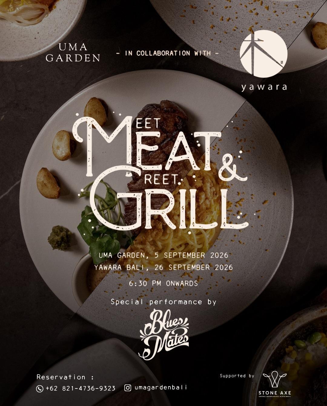 Meet (Meat) & Greet (Grill) - Uma Garden Bali x Yawara Bali Meet (Meat) & Greet (Grill) - Uma Garden Bali x Yawara Bali