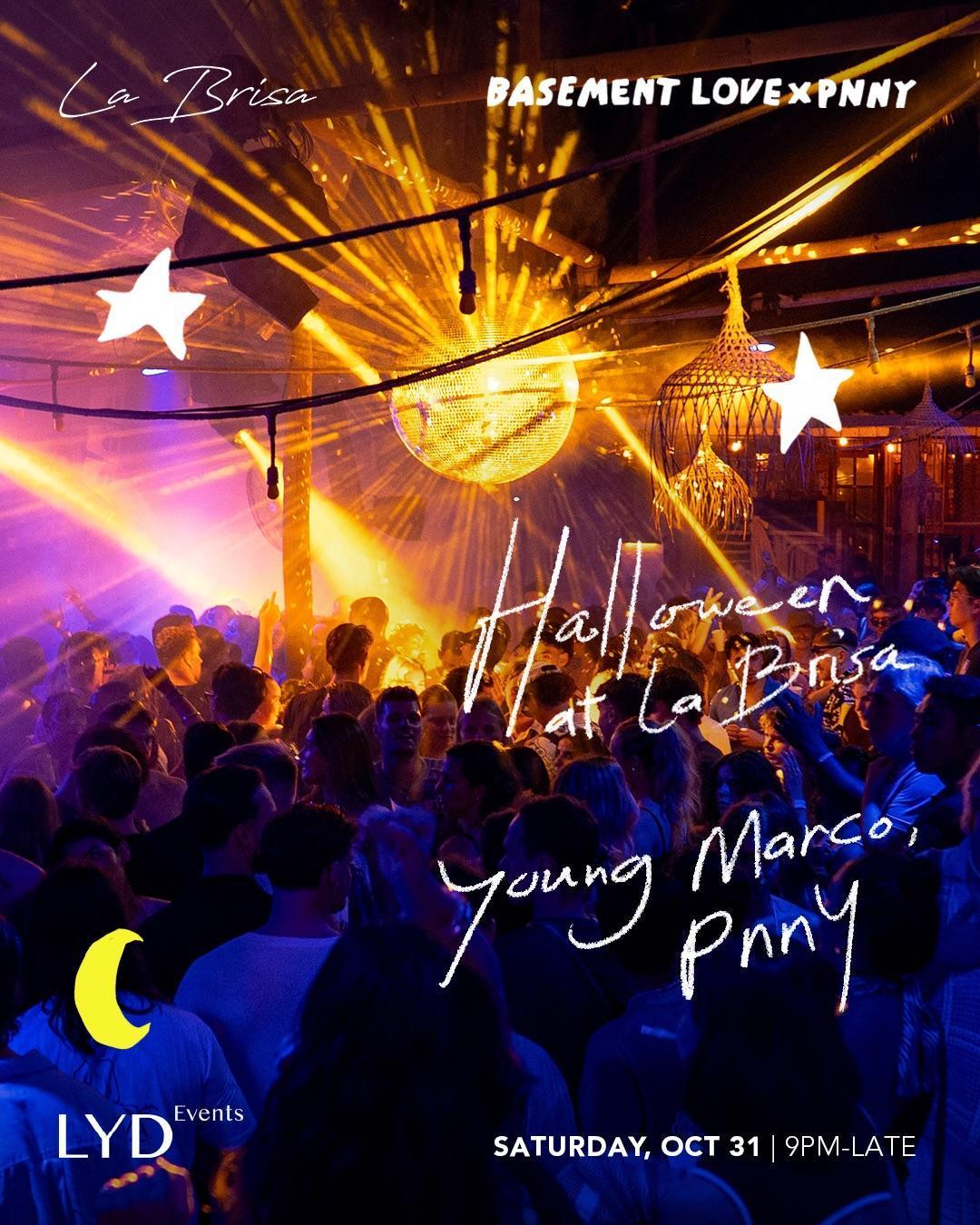 Basement Love x Pnny: Halloween with Young Marco and Pnny at La Brisa Basement Love x Pnny: Halloween with Young Marco and Pnny at La Brisa