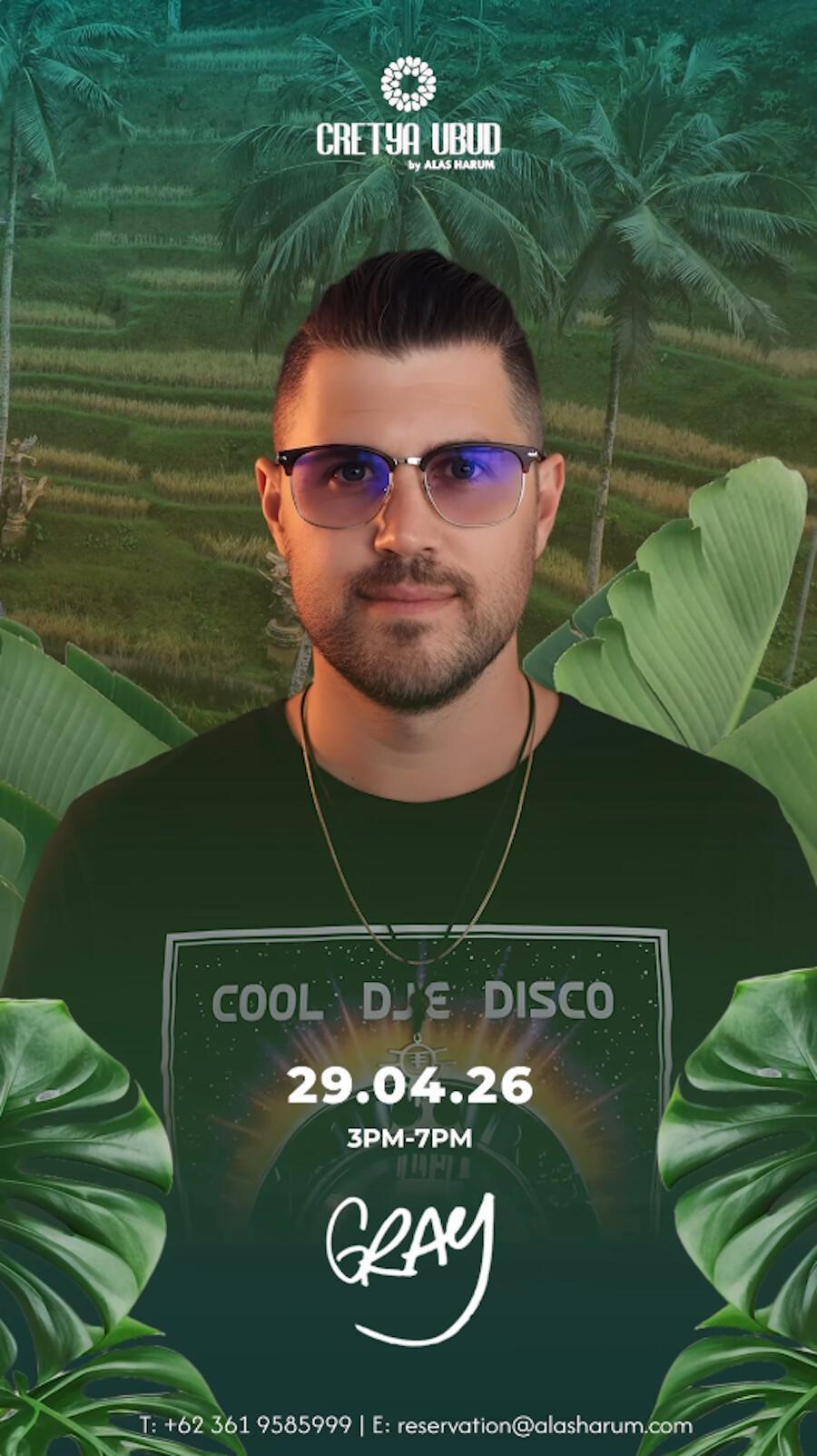 DJ Gray at Cretya Ubud