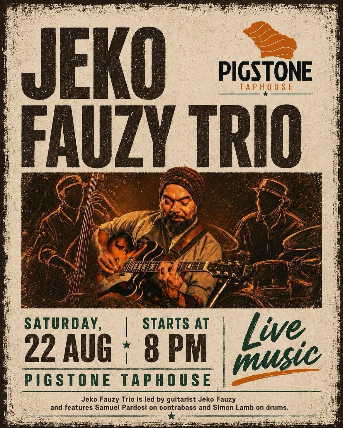Jeko Fauzy Trio at Pigstone Taphouse Jeko Fauzy Trio at Pigstone Taphouse