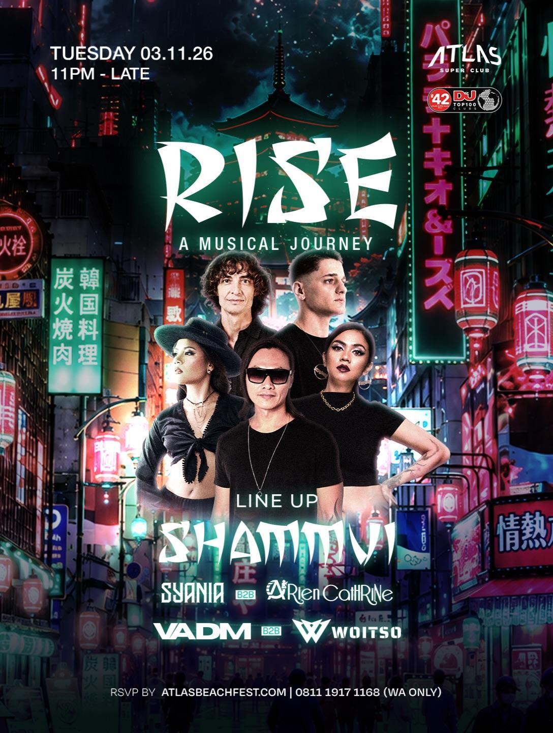 Rise A Musical Journey at Atlas Super Club