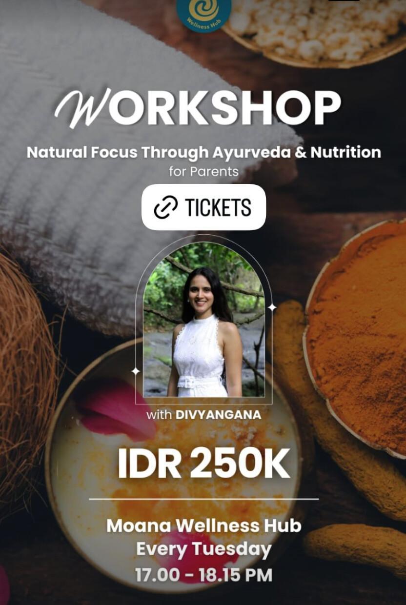 Ayurveda workshop Bali at Moana Wellness Hub
