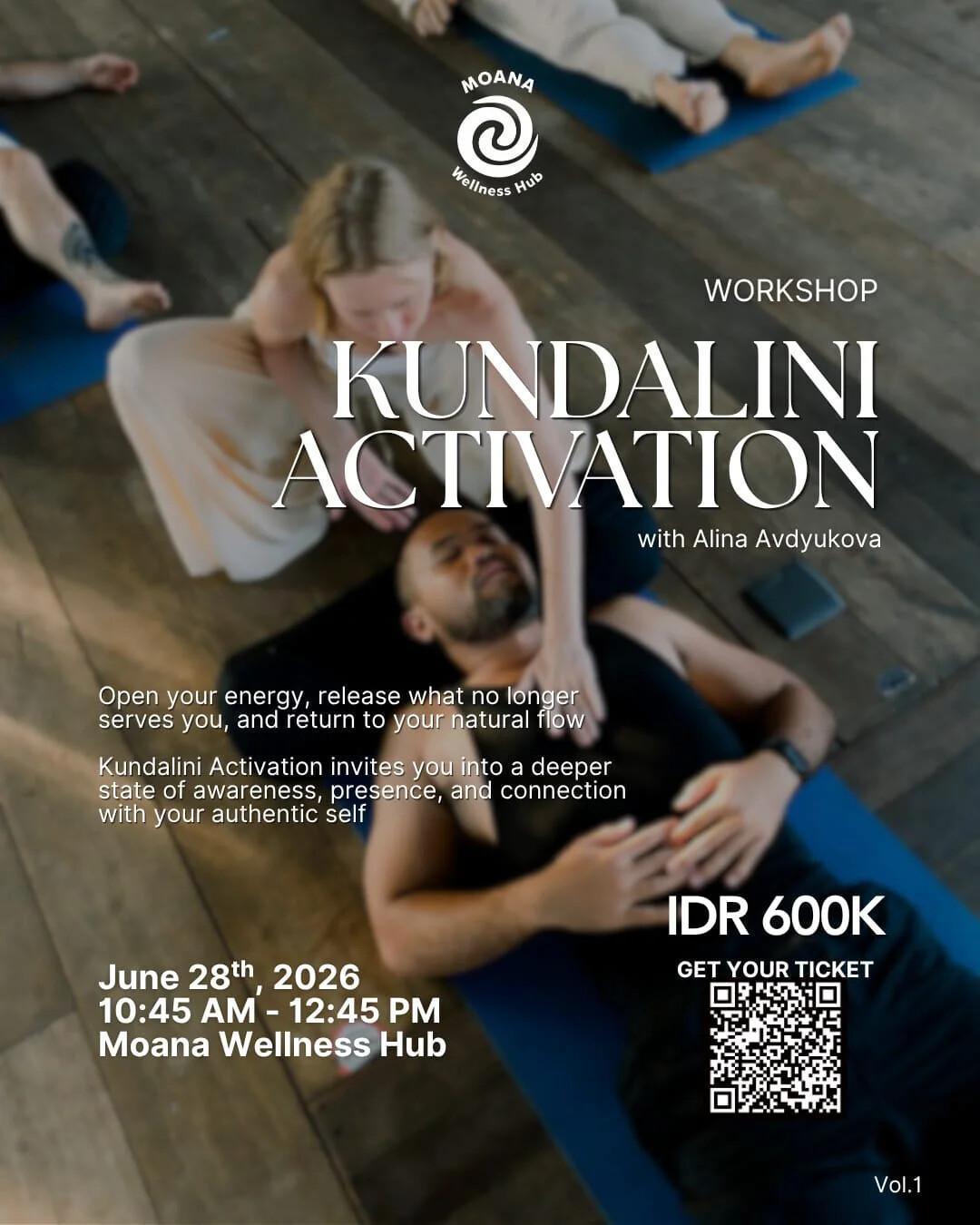 Kundalini Activation Workshop at Moana Wellness Hub Kundalini Activation Workshop at Moana Wellness Hub