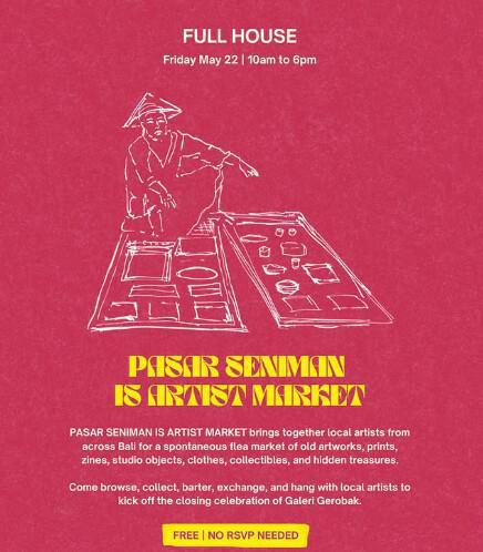 PASAR SENIMAN at Full House Bali