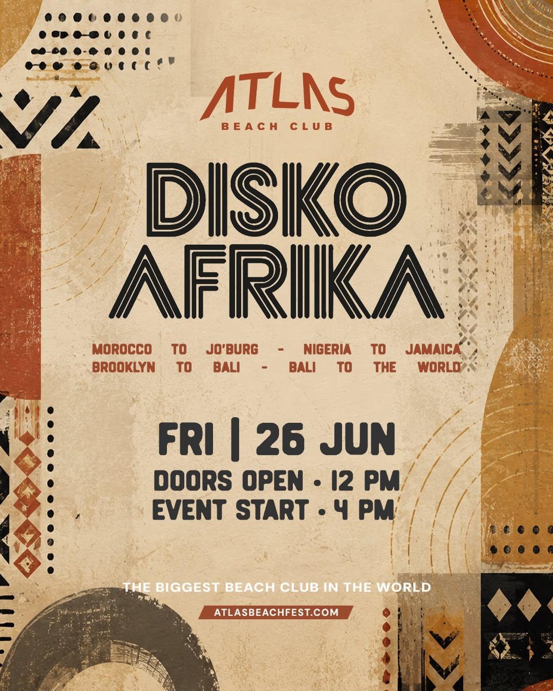 DISKO AFRIKA at Atlas Beach Club
