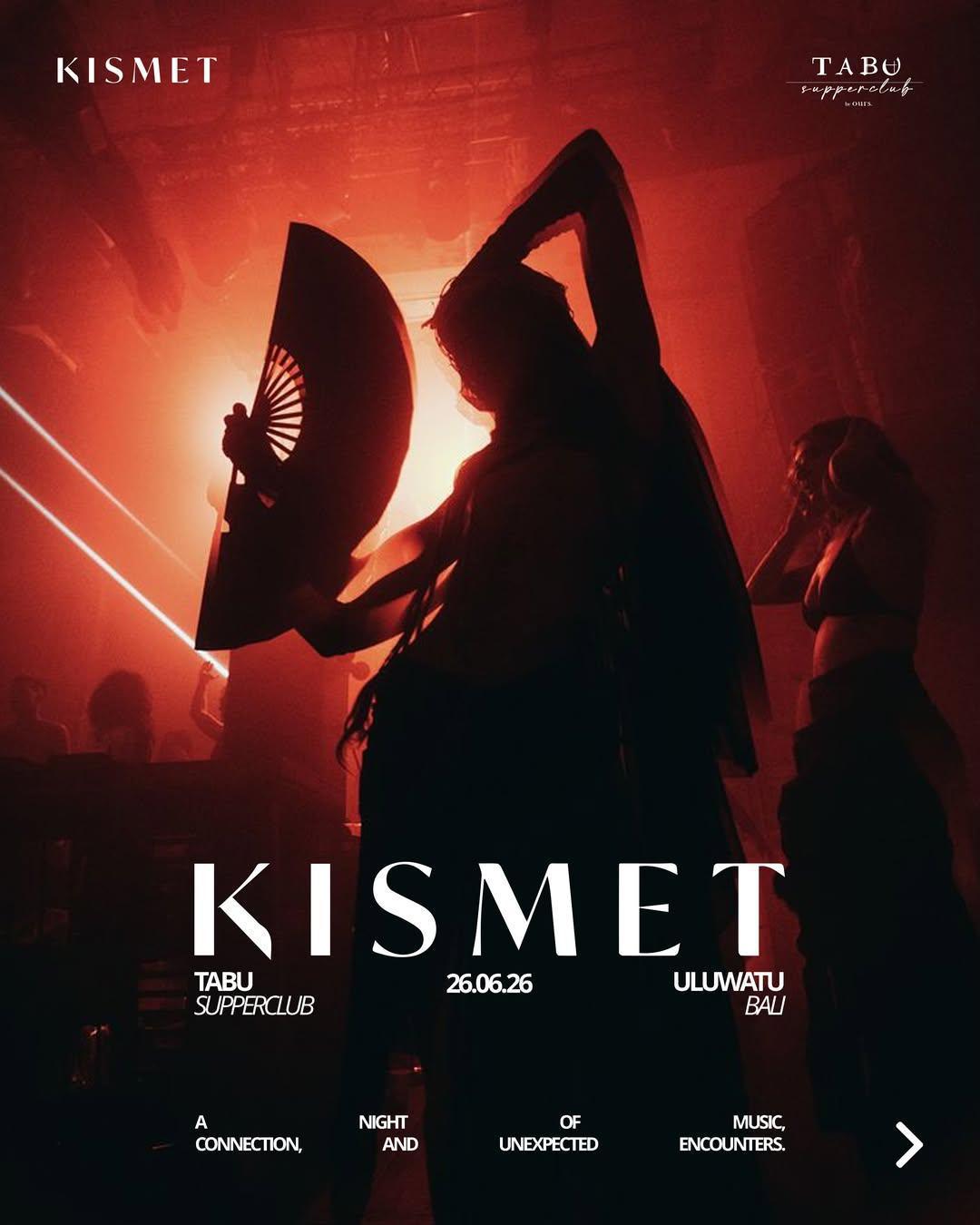 Kismet at Tabu Bali