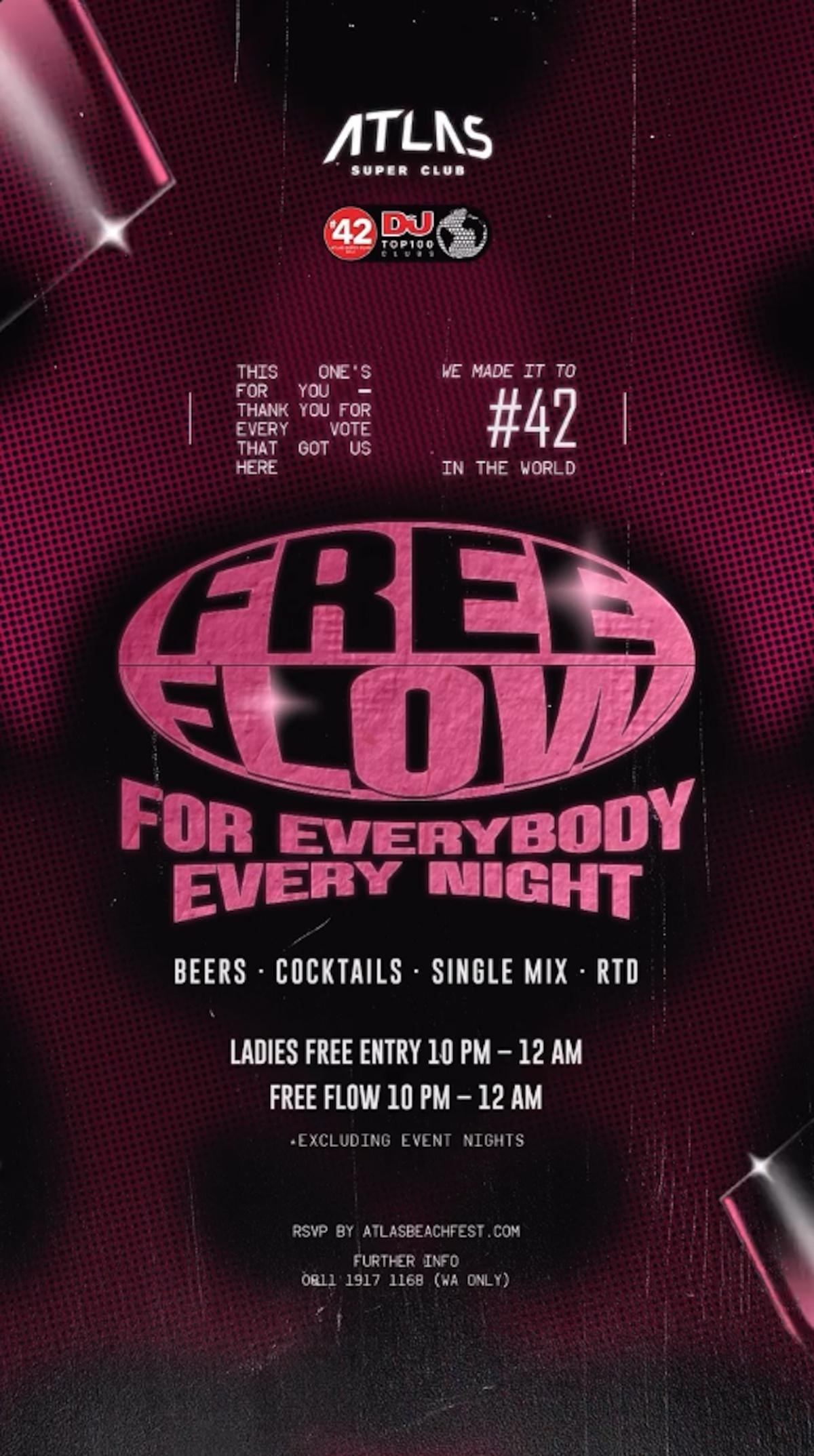 Happy Hour Free Flow at Atlas Super Club daily 10pm-12