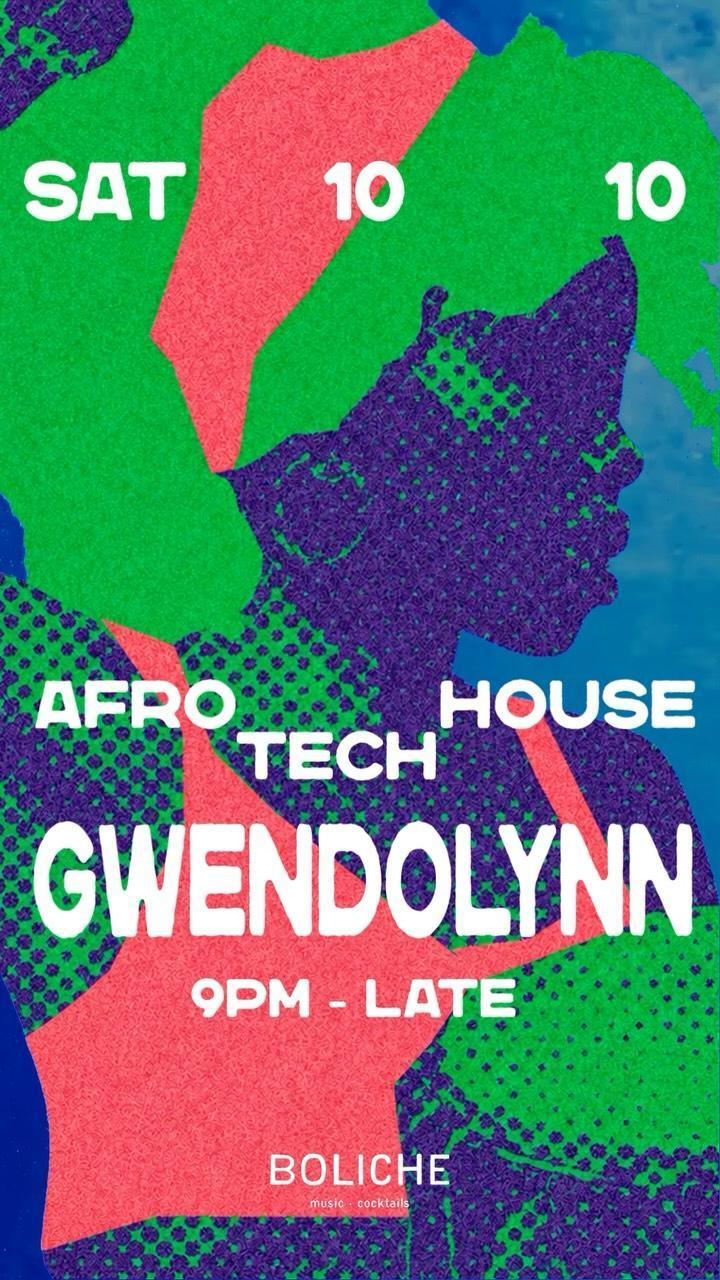 AFRO TECH HOUSE with Gwendolynn at Boliche Bali AFRO TECH HOUSE with Gwendolynn at Boliche Bali