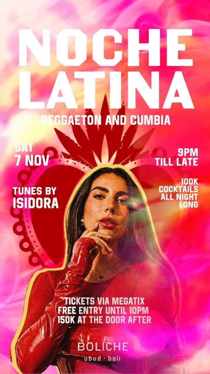Noche Latina with Isidora at Boliche Bali Noche Latina with Isidora at Boliche Bali